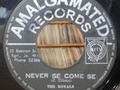 Reggae 45 Rockers ROYALS Never Se Come Se AMALGAMATED Records