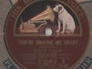 Gracie Fields - You're Driving Me Crazy 10