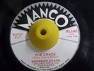 Mod New Breed R&B Northern 45 SHERMAN EVANS The Craze Manco HEAR Rare