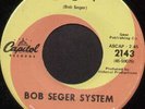Rare 60's Garage Rock 45 - BOB SEGER SYSTEM (Capitol)  2+2 = ?