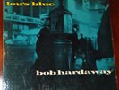 BOB HARDAWAY Lou's Blue Bethlehem 10