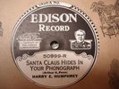 EDISON 50999 HARRY HUMPHREY Santa Claus Hides In Your Phonograph/ChristmasCob N-