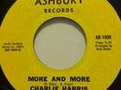 Charlie Harris More and More / Gee Its Nice BAY AREA SOUL RICK BAKER LISTEN