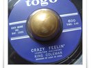 King Coleman Crazy Feeling RARE R&B SOUL MOD WOW 45
