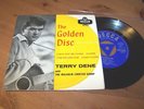 TERRY DENE- THE GOLDEN DISC VINYL 7