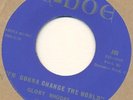 GLORY RHODES*out of my way / gonna change the world*GARAGE PSYCH*us orig*LISTEN
