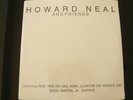 HOWARD NEAL AND FRIENDS - S/T  LP  PRIVATE MODERN BOOGIE FUNK