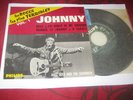 EP 45T 434.950 COIN PIQUANT PRIX.JUSTIFIE LANGUETTE CELOPHANE JOHNNY HALLYDAY