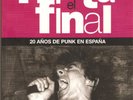 HASTA EL FINAL 20 AÑOS DE PUNK EN ESPAÑA SPAIN SPANISH BOOK LIBRO PUNK HC KBD