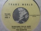 The HAUNTED CANADA 45 GARAGE PUNK PSYCH RARE SEARCHING FOR MY BABY