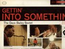DAVE BAILEY GETTIN' INTO SOMETHIN' EPIC PROMO ORIGINAL