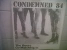 Condemned 84 Boots go marching in Rock o Rama Skinhead Oi
