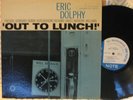 Eric Dolphy - Out to Lunch (Blue Note 4163) NYC Mono