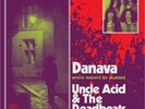 DANAVA / UNCLE ACID & THE DEADBEATS Split 7