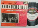 THE THUNDERBIRDS, THUNDERBIRDS.  50's OZ ROCK EP. REX