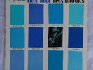 TINA BROOKS-TRUE BLUE,BLUE NOTE,MONO,47 W 63RD,DEEP GROOVE,EAR LOGO,RVG, ORIG