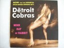 THE DETROIT COBRAS: MINK RAT OR RABBIT  12