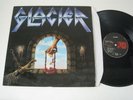 GLACIER/GLACIER  LP 1985 AXE KILLER 7015