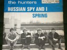 HUNTERS 7'' Russian spy and I Dutch 45 Mod Beat Garage Listen MP3 Hear ? ?