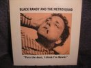 BLACK RANDY AND THE METRO SQUAD...PASS THE DUST LP