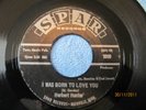 HERBERT HUNTER I WAS BORN TO LOVE YOU ON SPARK RARE MONSTER NORTHERN SOUL CON EX