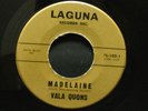 Vala Quons Madelaine/Teardrops LISTEN Rare Doo Wop LAGUNA Vinyl 45