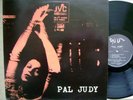 JUDY NYLON & CRUCIAL pal judy LP UK 1982 On-U-Sound 16  SHERWOOD