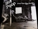 SEALED CALIF PRIVATE   HOT POOP   ZAPPA VELVETS  ACID GARAGE PSYCH FUZZZZ-ROCK