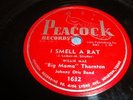 R&B/ JUMP BLUES- BIG MAMA THORNTON- I SMELL A RAT / I'VE SEARCHED THE WORLD-HEAR