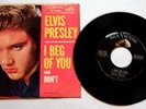 ELVIS PRESLEY I Beg Of You/Don't on RCA Victor 1958 w/picture sleeve