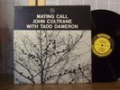JOHN COLTRANE LP MATING CALL w TADD DAMERON  ORIGINAL PRESTIGE MONO D/G VG++NM-