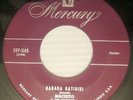 MACHITO & His Orchestra 45 BABARA BATIBIRI / BABALU Mercury Excellent vinyl #66