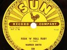78 RPM SUN RECORDS 239 - WARREN SMITH - ROCK 'N' ROLL RUBY / I'D RATHER BE SAFE