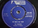 PIONEERS - NO DOPE ME PONY / LORD SALMONS GREAT IN 68 7in  listen
