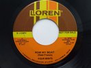 70s Soul 45 FOUR MINTS Row My Boat on Loren First Label