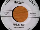 The Corvells - Take My Love / Lively Doo Wop / Rare WL Promo