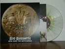 Big Business Here Come The Waterworks SPLATER LP Isis Melvins Pelican Neurosis