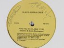 SLAVE AURRA CREW Are You Available PRIVATE 12