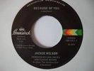 RARE COPY - JACKIE WILSON - BECAUSE OF YOU / MY HEART IS CALLING - MINT COPY