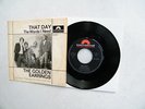 7'  THE GOLDEN EARRINGS - THAT DAY -