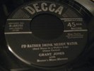 Grant Jones & the Blues Blowers Decca 48192 I'D Rather Drink Muddy Water-NM-