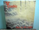TROUBLE  Run To The Light  LP