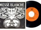 MESSE BLANCHE killer PSYCH Mod Freakbeat Belgian 7?? More great 45s in my shop 