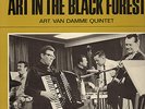 ART VAN DAMME  QUINTET - Art In The Black Forest (1968 VINYL LP)