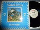 Witch Cross Fit For Fight LP 1984 Roadrunner NM-/G+ IRD 010 Witchcross Dansk