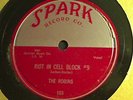 The Robins riot in cell block #9  Spark 103  doo-wop/blues  78 rpm