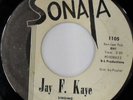 rare New Breed R&B Popcorn 45 JAY F. KAYE on SONATA