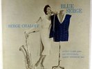 SERGE CHALOFF-BLUE SERGE-RAINBOW LABEL