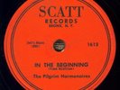 BLACK GOSPEL 78: PILGRIM HARMONAIRES. RARE+++. SCATT C.1958. TREMENDOUS VG++
