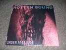 Rotten Sound- Under Pressure Lp Nasum, Gadget, Misery Index